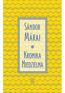 Mrai Sndor Kronika Niedzielna - Eseje - miniaturka - grafika 4