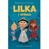 Baśnie, bajki, legendy - Skarpa Warszawska Lilka i spółka Magdalena Witkiewicz - miniaturka - grafika 1