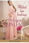 Miłość bez hrabiego Galen Shana - Romanse - miniaturka - grafika 2