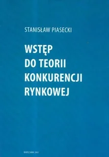 Wstęp do Teorii Konkurencji Rynkowej - Ekonomia - miniaturka - grafika 1