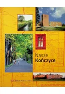 Felietony i reportaże - Nasze Kończyce - miniaturka - grafika 1