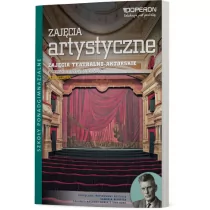 Operon Ciekawi świata Zajęcia artystyczne Zajęcia teatralno-aktorskie Podręcznik. Klasa 1-3 Szkoły ponadgimnazjalne Zajęcia artystyczne - Magdalena Bochan-Ja - Podręczniki dla liceum - miniaturka - grafika 1