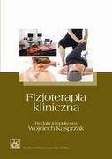 Książki medyczne - Wydawnictwo Lekarskie PZWL Fizjoterapia kliniczna - Wojciech Kasprzak - miniaturka - grafika 1