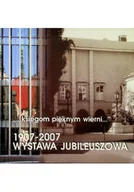 Historia świata - 1907-2007 Wystawa Jubileuszowa Księgom Pięknym - miniaturka - grafika 1