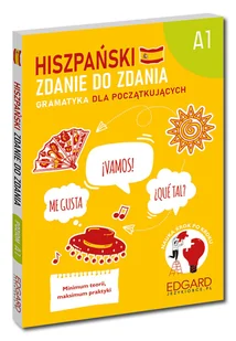 Hiszpański. Zdanie do zdania. Gramatyka dla początkujących A1 - Książki do nauki języka hiszpańskiego - miniaturka - grafika 1