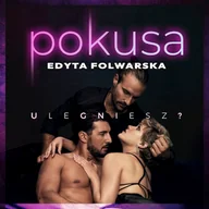 Audiobooki - romanse - Pokusa Edyta Folwarska - miniaturka - grafika 1
