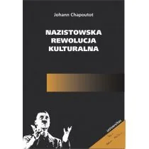 Universitas Nazistowska rewolucja kulturalna Johann Chapoutot - Kulturoznawstwo i antropologia - miniaturka - grafika 1