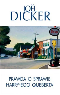 Prawda o sprawie Harry'ego Queberta - Literatura obyczajowa - miniaturka - grafika 1