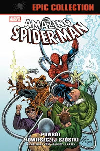 Amazing Spider-man epic collection Powrót złowieszczej szóstki - Komiksy dla młodzieży - miniaturka - grafika 1