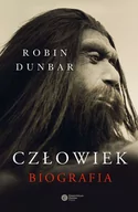 Biografie i autobiografie - Dunbar Robin Człowiek Biografia - miniaturka - grafika 1