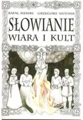 Książki o kulturze i sztuce - Słowianie wiara i kult - miniaturka - grafika 1