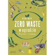 Poradniki hobbystyczne - Helion Zero waste w ogrodzie - miniaturka - grafika 1