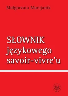 Słownik językowego savoir vivre`u - Moda i uroda - miniaturka - grafika 1