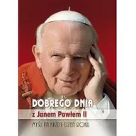 Religia i religioznawstwo - Dobrego dnia z Janem Pawłem II - miniaturka - grafika 1