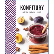 Książki kucharskie - Konfitury. Sekrety tradycja i smak - miniaturka - grafika 1