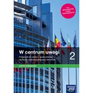 Podręczniki dla liceum - WOS LO 2 W centrum uwagi Podr ZP w.2020 NE Lucyna Czechowska,arkadiusz Janicki - miniaturka - grafika 1