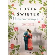 Literatura obyczajowa - Uroki promiennych dni. Saga krynicka. Tom 4 - miniaturka - grafika 1