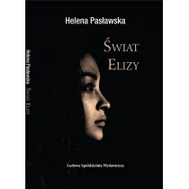 Świat Elizy - Opowiadania Świat Elizy - Opowiadania - miniaturka - grafika 1