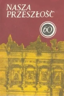 Nasza przeszłość 60 - Religia i religioznawstwo - miniaturka - grafika 1