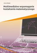 Matematyka - Multimedialne wspomaganie kształcenia matematycznego - Anna Rybak - miniaturka - grafika 1