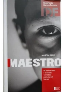 Maestro - Felietony i reportaże - miniaturka - grafika 2