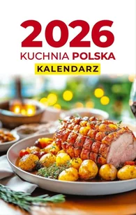 Kalendarz 2026 A6 Zdzierak Kuchnia Polska - kalendarz - Kalendarze - miniaturka - grafika 1