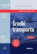 Podręczniki dla liceum - Środki transportu A.28 Część 1 - Radosław Kacperczyk - miniaturka - grafika 1