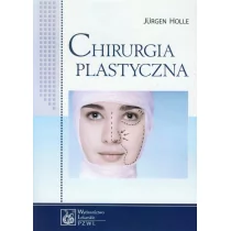 Wydawnictwo Lekarskie PZWL Chirurgia plastyczna, wydanie 1 - Jurgen Holle - Książki medyczne - miniaturka - grafika 1