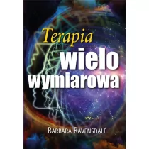 Terapia wielowymiarowa - Ravensdale Barbara - Ezoteryka - miniaturka - grafika 1