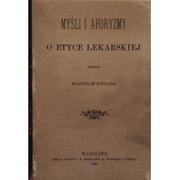 Aforyzmy i sentencje - MS Myśli i aforyzmy o etyce lekarskiej Władysław Biegański - miniaturka - grafika 1