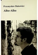 Felietony i reportaże - Albo albo - miniaturka - grafika 1