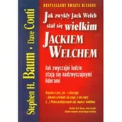 Psychologia - Jak zwykły Jack Welch stał się Jackiem Welchem - Stephen Baum, Dave Conti - miniaturka - grafika 1