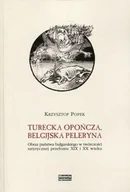Filologia i językoznawstwo - HISTORIA IAGELLONICA Turecka opończa, belgijska peleryna - Krzysztof Popek - miniaturka - grafika 1
