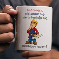 Kubki - Śmieszny kubek z nadrukiem - Nie wiem, nie znam się, nie oorientuję się, zarobiony jestem - miniaturka - grafika 1