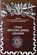 Historia Polski - Ajaks 3 Pułk Artlerii Lekkiej Legionów Zarys Historii Wojennej Pułków Polskich w Kampanii Wrześniowej Piotr Zarzycki - miniaturka - grafika 1