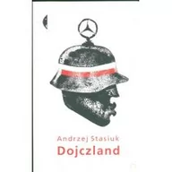 Felietony i reportaże - Dojczland - Andrzej Stasiuk - miniaturka - grafika 1