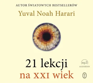 Yuval Noah Harari 21 lekcji na XXI wiek książka audio) - Audiobooki - literatura faktu - miniaturka - grafika 5