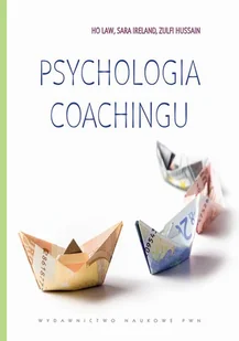 Wydawnictwo Naukowe PWN Psychologia coachingu - Opracowanie zbiorowe, Opracowanie zbiorowe - Biznes - miniaturka - grafika 1