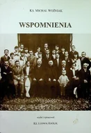 Biografie i autobiografie - Ks Michał Woźniak wspomnienia - miniaturka - grafika 1