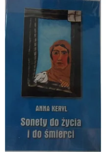 Sonety do życia i do śmierci - Poezja - miniaturka - grafika 1