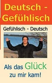 Poradniki obcojęzyczne - Deutsch - Gefühlisch / Gefühlisch - Deutsch - Dubois Ralf - miniaturka - grafika 1