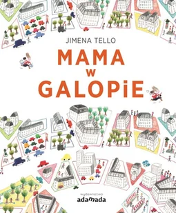 Mama w galopie - Wierszyki, rymowanki, piosenki - miniaturka - grafika 1