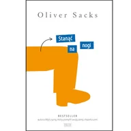 Filozofia i socjologia - Zysk i S-ka Stanąć na nogi - Oliver Sacks - miniaturka - grafika 1