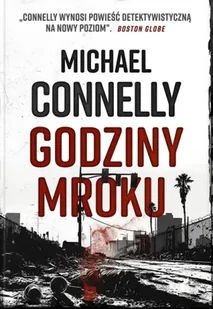 Godziny mroku - Michael Connelly - Kryminały - miniaturka - grafika 1