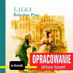 Lalka (Bolesław Prus) - opracowanie - E-booki - lektury - miniaturka - grafika 1