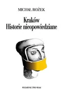 Książki regionalne - Kraków. Historie nieopowiedziane - miniaturka - grafika 1