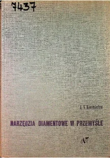 Narzędzia diamentowe w przemyśle - Technika - miniaturka - grafika 1