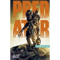 Książki o kulturze i sztuce - Predator Łowcy T.3 Chris Warner - miniaturka - grafika 1