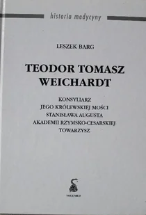 Teodor Tomasz Weichardt - Biografie i autobiografie - miniaturka - grafika 1