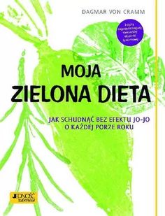 Jedność Moja zielona dieta - Cramm Dagmar - Diety, zdrowe żywienie - miniaturka - grafika 2